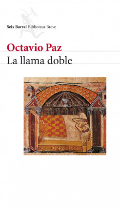 La llama doble (1993) — #10 Los mejores libros de Octavio Paz