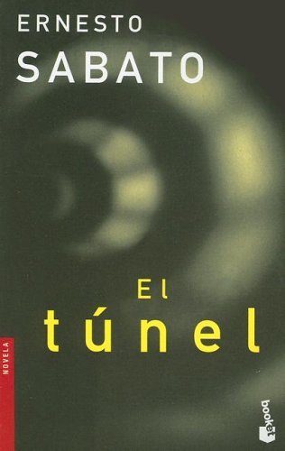 The Tunnel by Ernesto Sábato (1948) — #4 Latin American literary works we must not fail to read