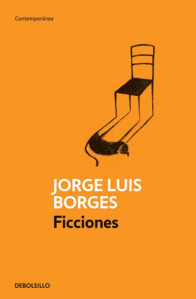 Ficciones by Jorge Luis Borges (1944)