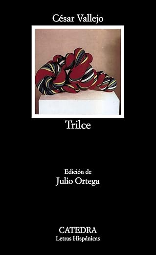 Trilce by César Vallejo (1922) — #7 Latin American literary works we must not fail to read