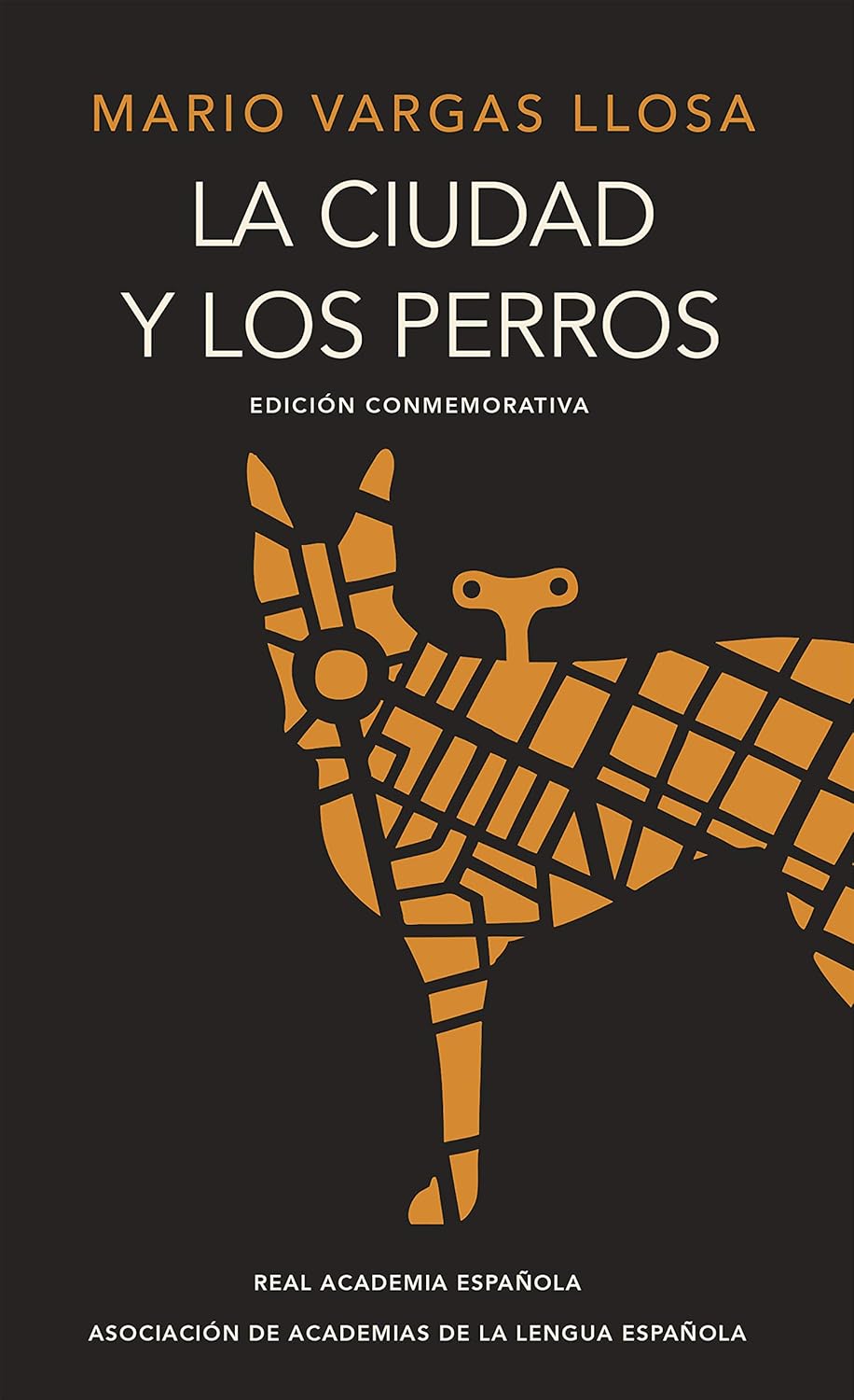 La Ciudad y los Perros — #6 Todas las ediciones conmemorativas RAE | Alfaguara