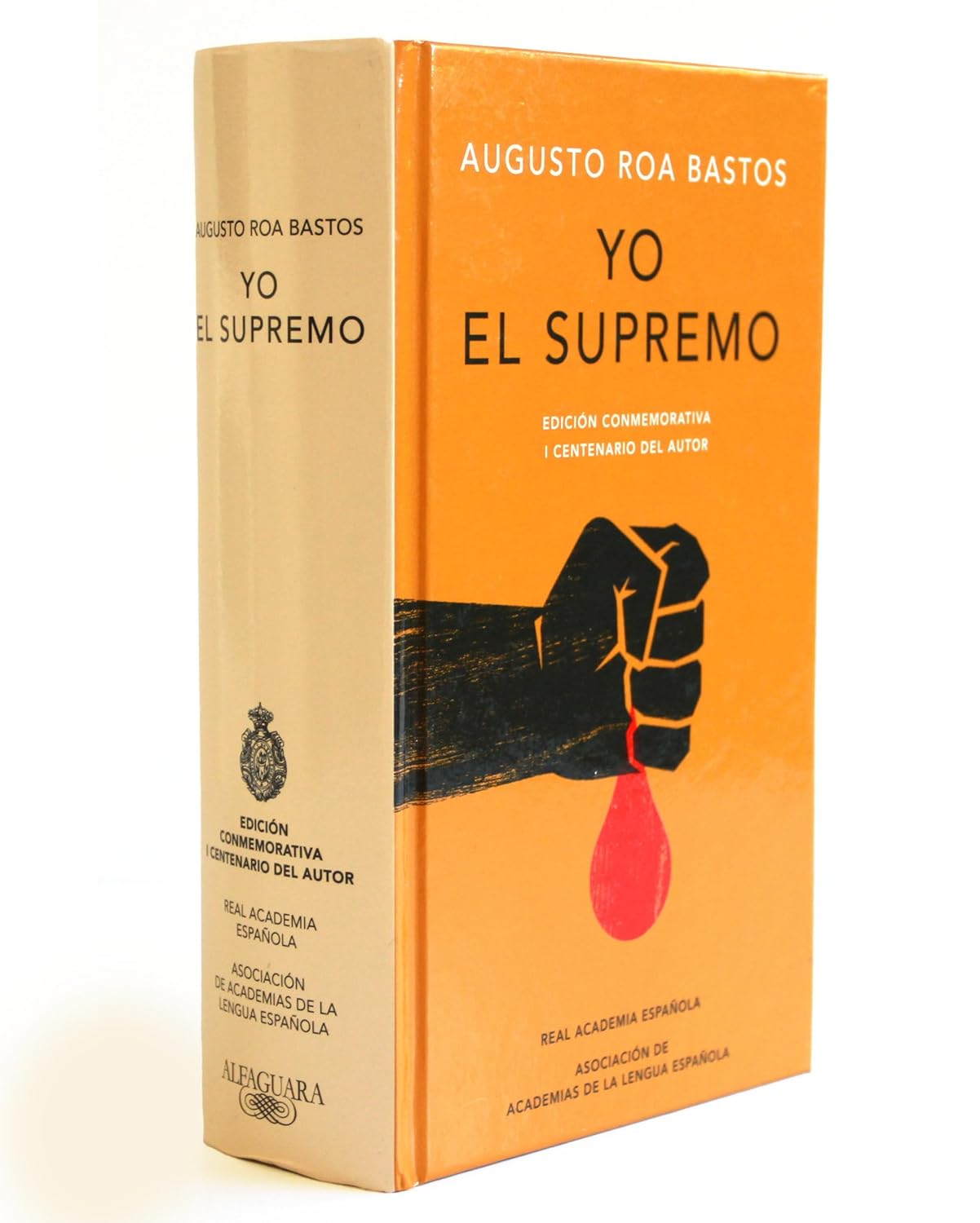 Yo El Supremo — #10 Todas las ediciones conmemorativas RAE | Alfaguara