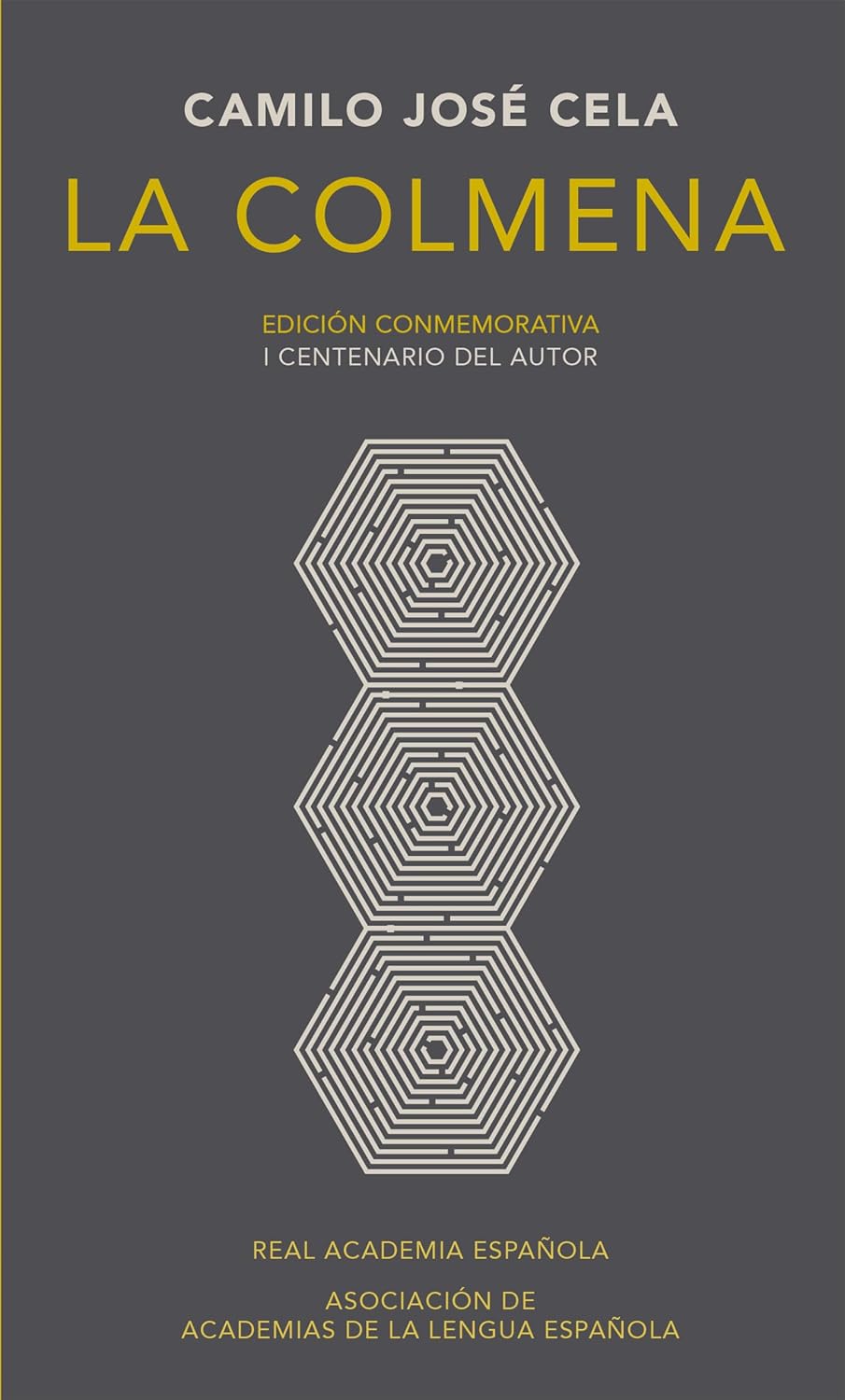 La Colmena edición conmemorativa RAE — #9 Todas las ediciones conmemorativas RAE | Alfaguara
